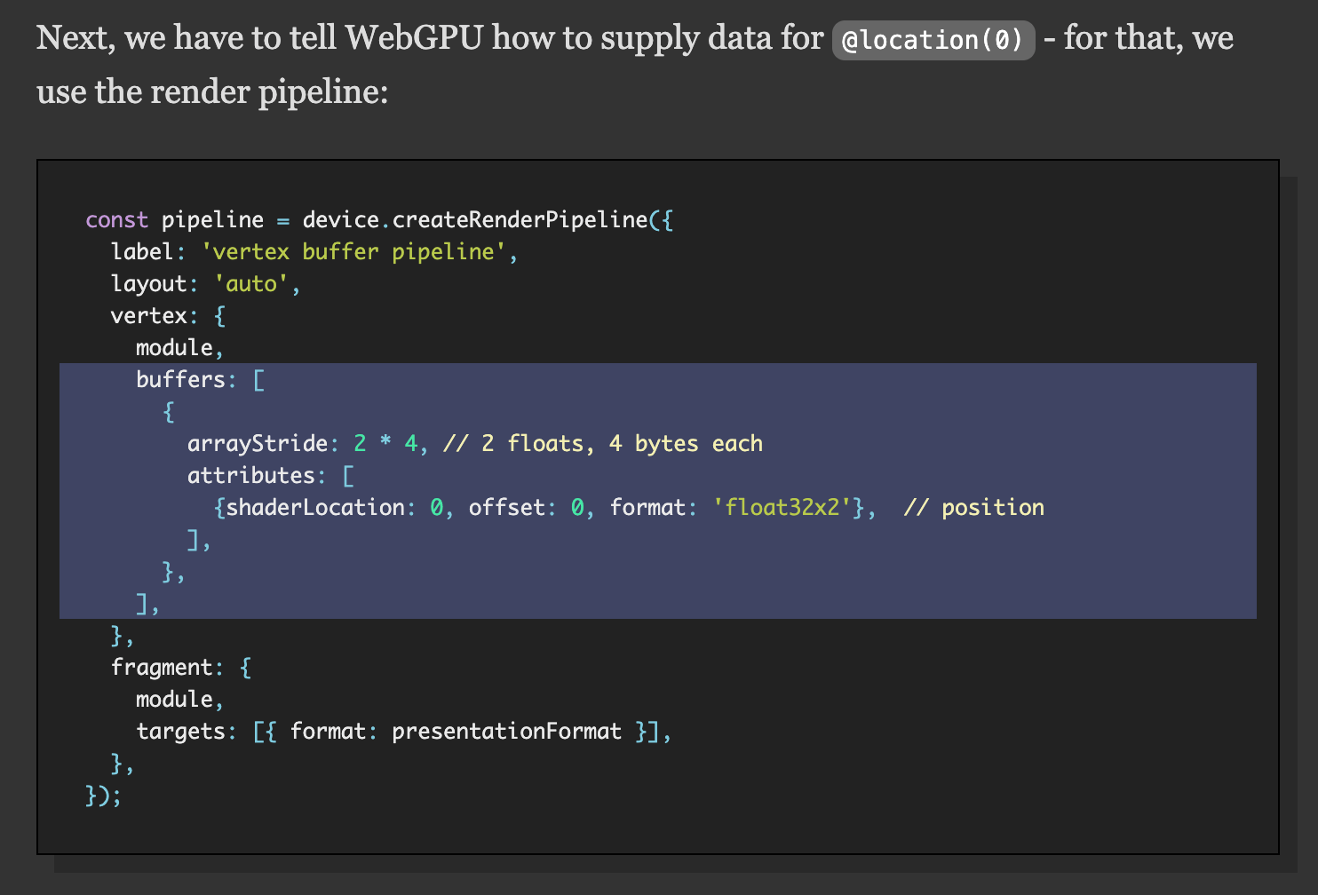 tell WebGPU how to supply data 